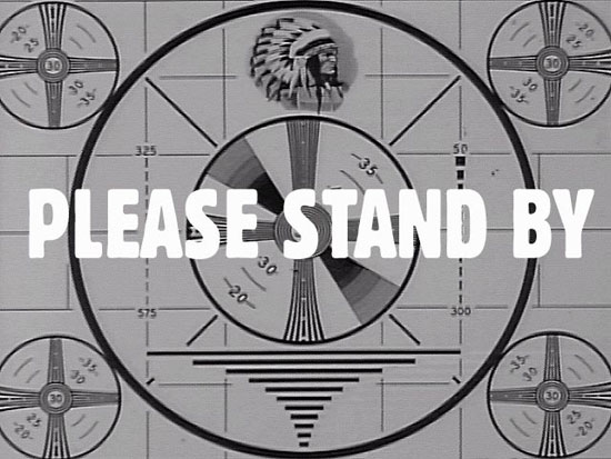 please_stand_by